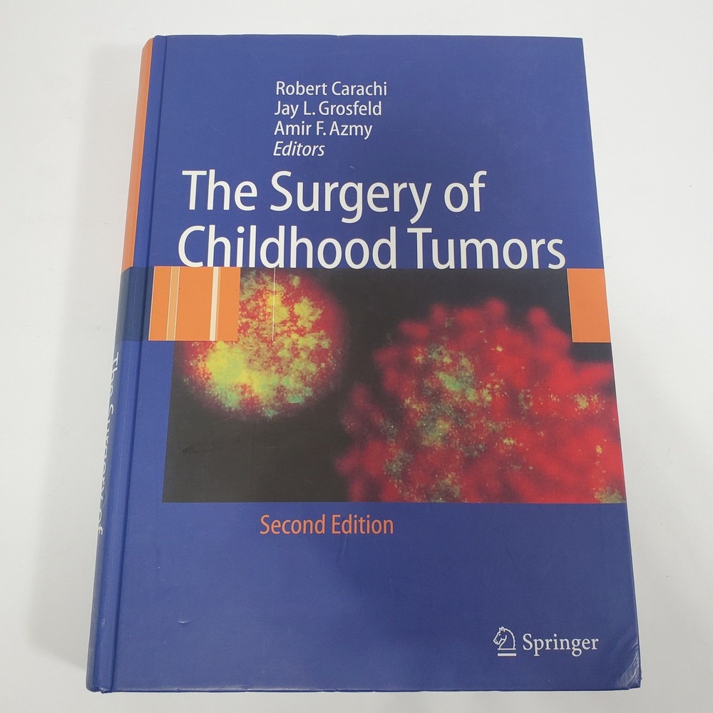 The Surgery of Childhood Tumors Textbook 2nd Ed Blue Hardcover Springer